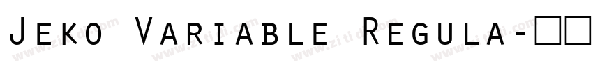 Jeko Variable Regula字体转换